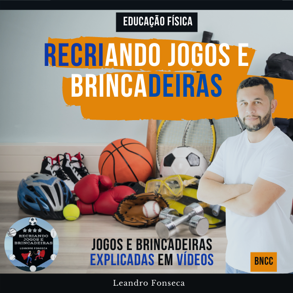JOGOS E BRINCADEIRAS