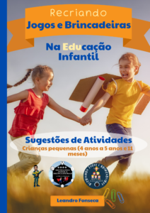 Educação Física na Escola: JOGOS E BRINCADEIRAS